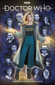 Title: Doctor Who: The Thirteenth Doctor Vol. 0: The Many Lives of Doctor Who, Author: Richard Dinnick