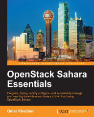 Title: OpenStack Sahara Essentials, Author: Omar Khedher