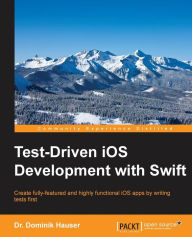 Download epub book on kindle Test-driven development with Swift 9781785880735 by Dr. Dominik Hauser (English literature)