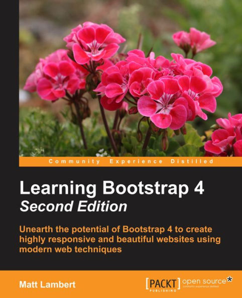 Learning Bootstrap 4 Second Edition / Edition 2