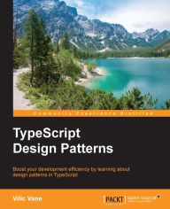 Title: TypeScript Design Patterns, Author: Vilic Vane