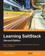 Title: Learning SaltStack - Second Edition, Author: Colton Myers