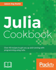 Title: Julia Cookbook, Author: Jalem Raj Rohit