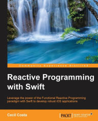 Download free books online for kobo Reactive Programming with Swift