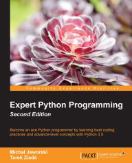 Title: Expert Python Programming - Second Edition, Author: Michal Jaworski