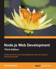 Title: Node.js Web Development - Third Edition, Author: David Herron