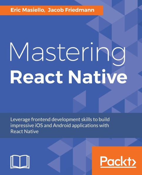 Mastering React Native: Learn Once, Write Anywhere
