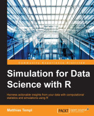 Title: Simulation for Data Science with R, Author: Matthias Templ