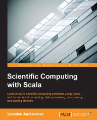 Title: Scientific Computing with Scala, Author: Vytautas Jancauskas