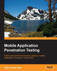 Title: Mobile Application Penetration Testing, Author: Vijay Kumar Velu