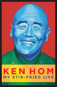 Title: My Stir-fried Life, Author: Ken Hom