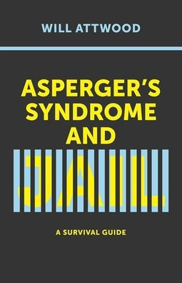 Asperger's Syndrome and Jail: A Survival Guide