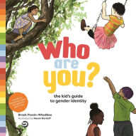 Title: Who Are You?: The Kid's Guide to Gender Identity, Author: Brook Pessin-Whedbee
