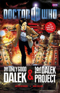 Title: The Only Good Dalek/The Dalek Project, Author: Justin Richards