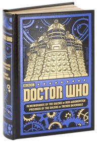 Title: Doctor Who: Remembrance of the Daleks/Prisoner of the Daleks (Barnes & Noble Collectible Editions), Author: Ben Aaronovitch