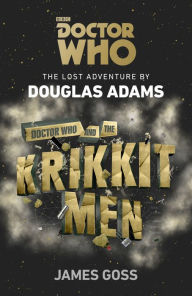 Title: Doctor Who and the Krikkitmen, Author: Douglas Adams