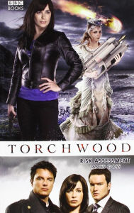 Title: Torchwood: Risk Assessment, Author: James Goss