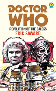 Title: Doctor Who: Revelation of the Daleks (Target), Author: Eric Saward