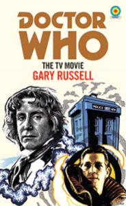Title: Doctor Who: The TV Movie (Target), Author: Gary Russell