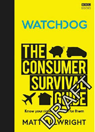 Title: Watchdog: The Consumer Survival Guide, Author: Matt Allwright