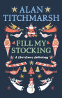 Alan Titchmarsh's Fill My Stocking