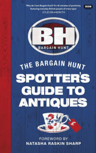Title: Bargain Hunt: The Spotter's Guide to Antiques, Author: Karen Farrington