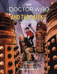 Best audio books torrents download Doctor Who and the Daleks: Illustrated Edition by David Whitaker, Robert Hack, David Whitaker, Robert Hack 9781785948015