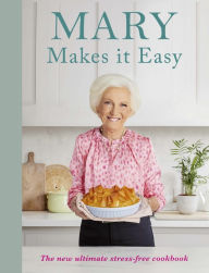 Download free ebooks in doc format Mary Makes it Easy by Mary Berry