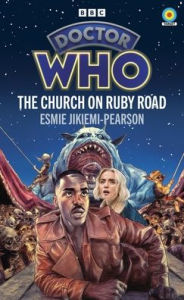 Title: Doctor Who: The Church on Ruby Road, Author: Esmie Jikiemi-Pearson