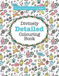 Title: Divinely Detailed Colouring Book 7, Author: Elizabeth James