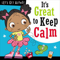 Title: It's Great to Keep Calm, Author: Make Believe Ideas