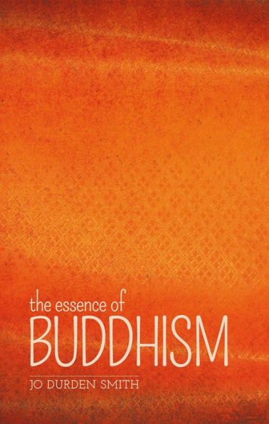 The Essence of Buddhism