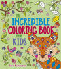 The Incredible Coloring Book for Kids