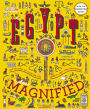 Egypt Magnified: With a 3x Magnifying Glass