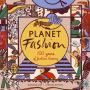 Planet Fashion: 100 years of fashion history