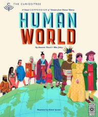 Title: Curiositree: Human World: A visual history of humankind, Author: AJ Wood