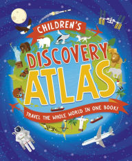 Ebook for immediate download Children's Discovery Atlas: Travel the world in one book! 9781786039873 by Anita Ganeri, Sara Lynn Cramb 