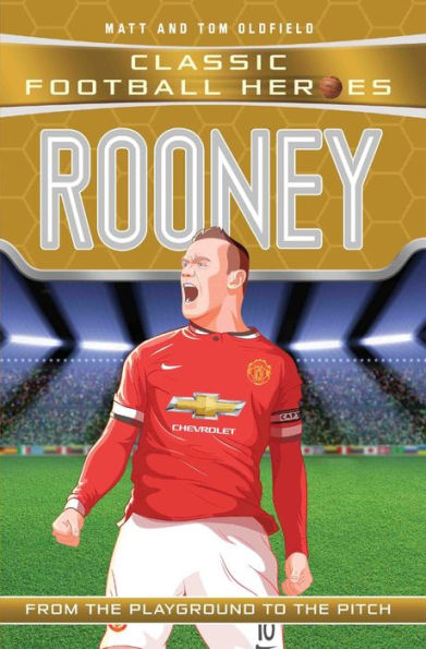 Rooney: From the Playground to Pitch