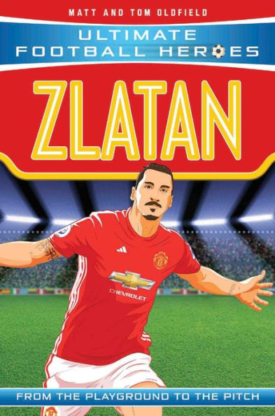 Zlatan: From the Playground to Pitch