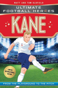 Title: Kane: From the Playground to the Pitch, Author: Matt Oldfield