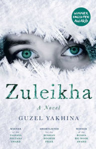 Book free download english Zuleikha 9781786073495 English version by Guzel Yakhina, Lisa C. Hayden
