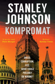 Title: Kompromat: A Brexit Affair, Author: Stanley Johnson