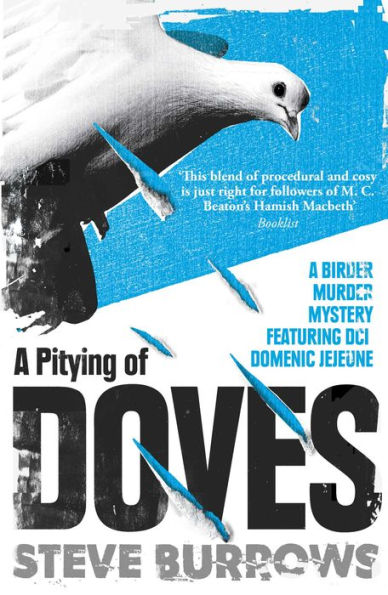 A Pitying of Doves: Birder Murder Mystery