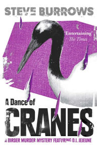 Downloading audio books on A Dance of Cranes by Steve Burrows 9781786075772