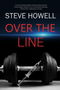 Title: Over The Line, Author: Steve Howell