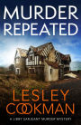 Murder Repeated: A gripping whodunnit set in the village of Steeple Martin