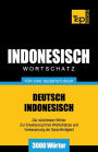 Wortschatz Deutsch-Indonesisch fï¿½r das Selbststudium - 3000 Wï¿½rter