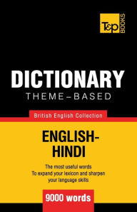 Title: Theme-based dictionary British English-Hindi - 9000 words, Author: Andrey Taranov