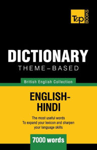 Title: Theme-based dictionary British English-Hindi - 7000 words, Author: Andrey Taranov