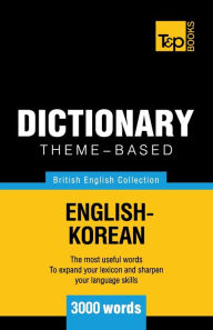Title: Theme-based dictionary British English-Korean - 3000 words, Author: Andrey Taranov